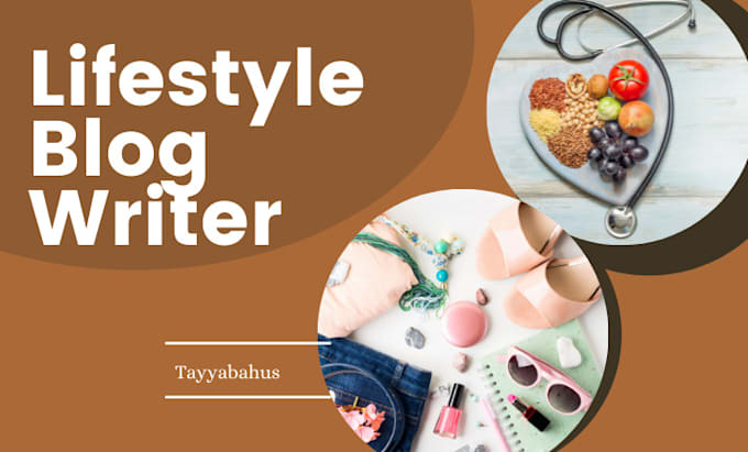 write SEO lifestyle blogs, articles, or web content