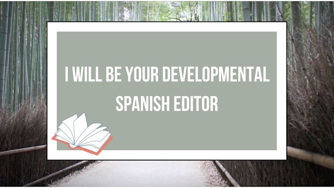 be your developmental spanish editor