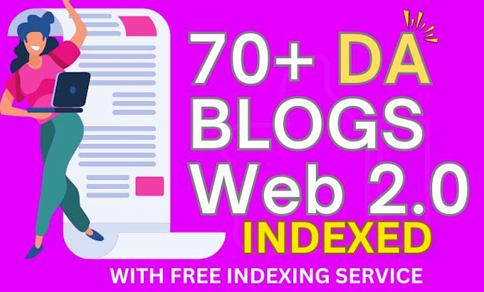 write publish 20 blogs SEO backlinks high quality 80 da web 2 0