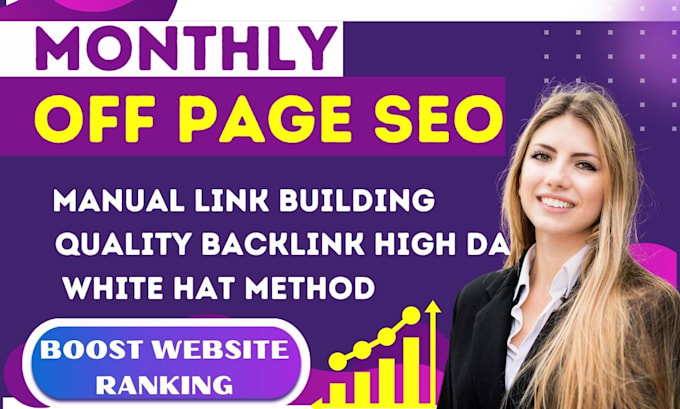 Do complete monthly off page seo service through white hat method by ...