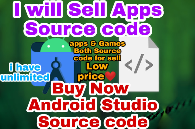Hire a freelancer to sell android apps and games source codes in low price