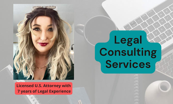 provide legal consulting as a US licensed attorney