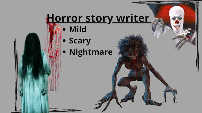 write a horror story for you