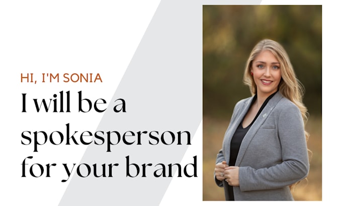 test, photograph and be a spokesperson for your product