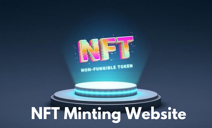 Create nft minting website, minting engine, nft minting