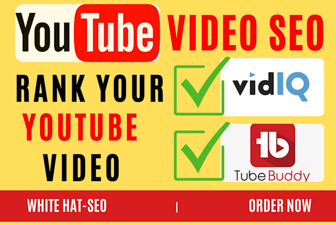 Do best video seo by vidiq, tubebuddy for first ranking by