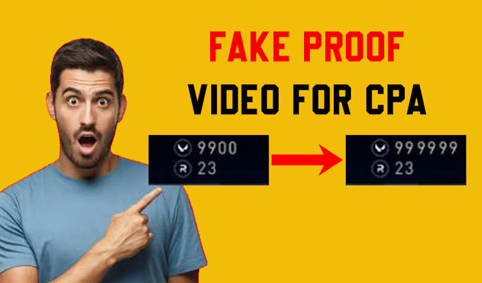 create CPA fake proof videos