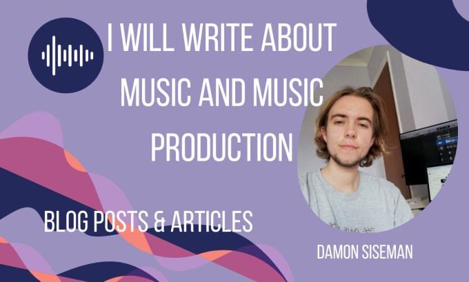 Hire a freelancer to write a blog post or article about music or music production