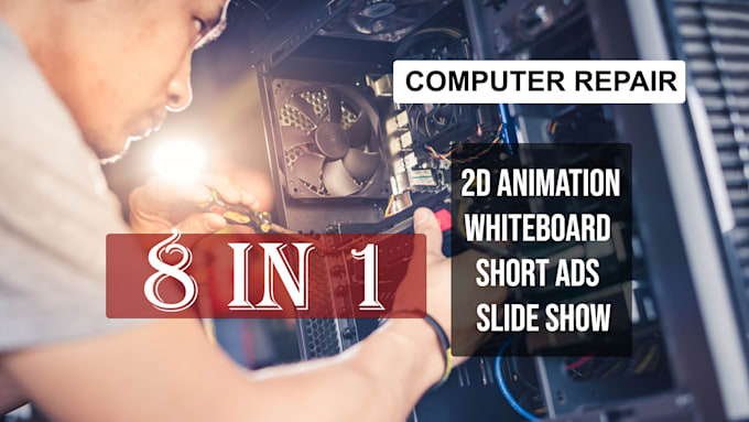 create 8 computer repair or servicing promotional video