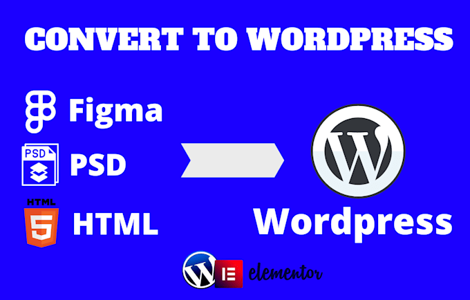 convert clone PSD xd UX UI figma HTML to elementor pro wordpress website