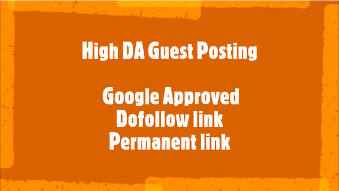 permanent dofollow guest post on high da DR quality websites
