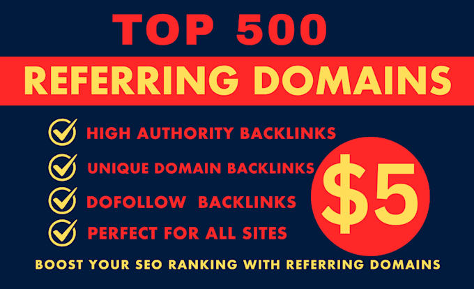 build high authority referring domain backlinks for SEO ranking