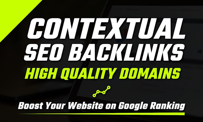 high quality link building SEO contextual backlinks google ranking