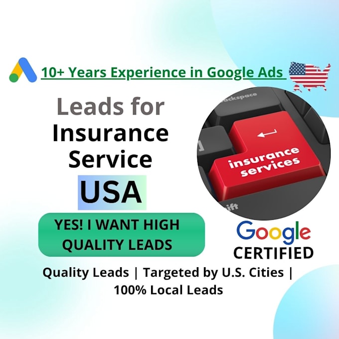 generate leads for insurance service using google ads