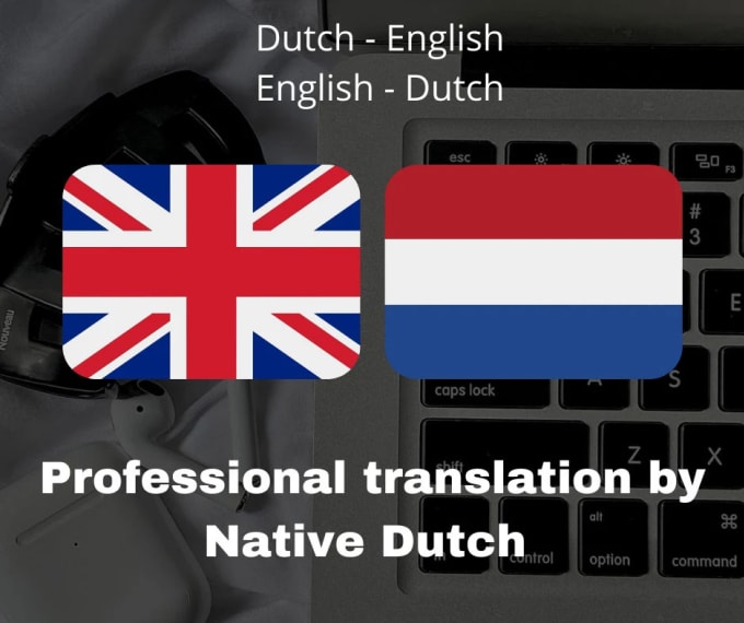 Translate english to dutch and vice versa by Thibaut_bus | Fiverr