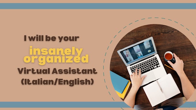 be your insanely organized virtual assistant in english and italian