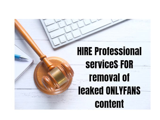 remove and takedown leaked onlyfans content under dmca from all platforms