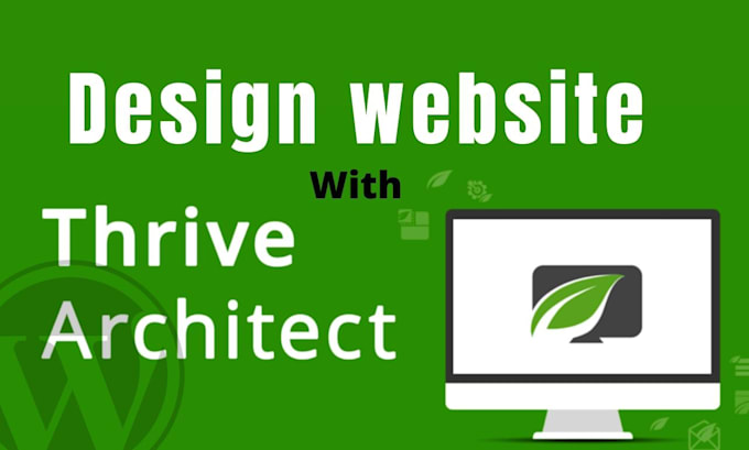 design website, landing page by thrive architect theme builder