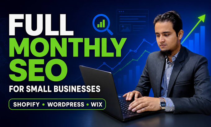 do full monthly seo service for small businesses on shopify, wordpress, and wix