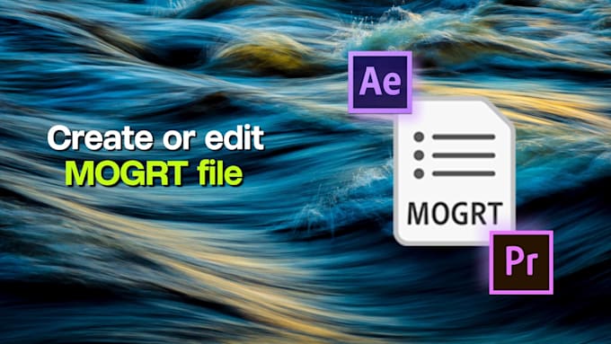 create and edit mogrt, lower thirds, titles for premiere pro