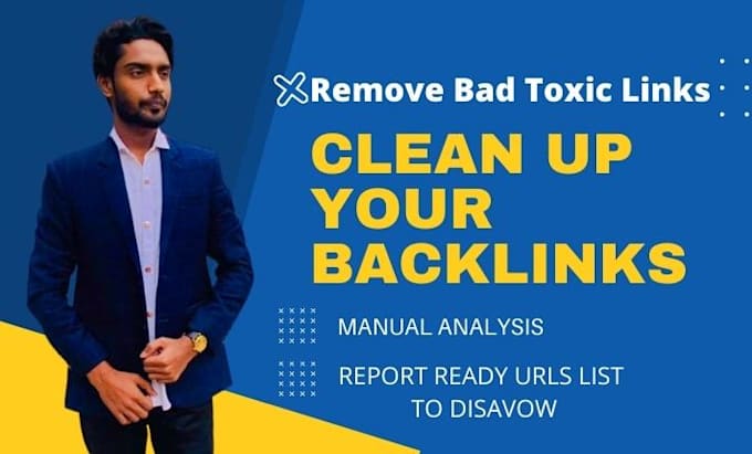 audit and disavow toxic backlinks to remove