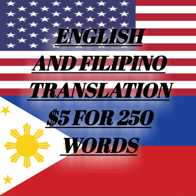 Translate english to filipino or filipino to english by Viewwanttv | Fiverr