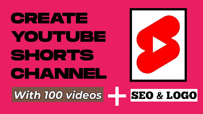 create youtube short channel with 100 videos