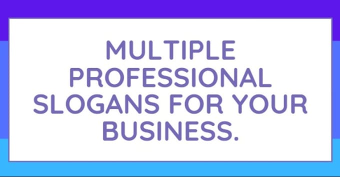 Design a professional business slogan for you by Ancap470 | Fiverr