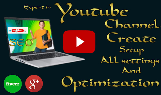 create, setup and verify youtube channel