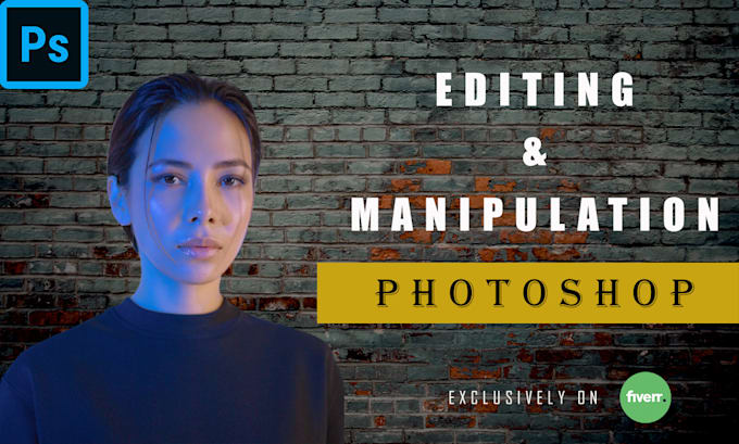 do picture editing, manipulation and retouch by adobe photoshop