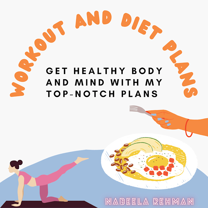 Provide you effective diet plan and workout routine by Nabeelarehman ...