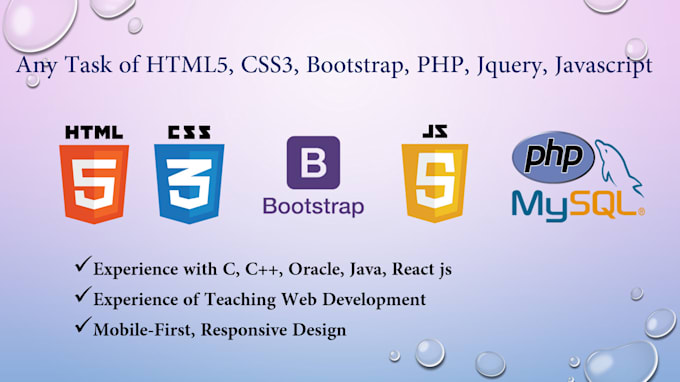 Do any task of html5, css3 , bootstrap , javascript and php by ...