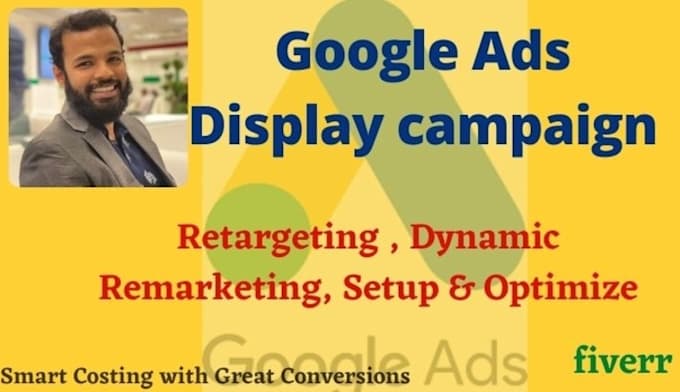 Setup winning google display ads and remarketing campaign by Mislam2050 ...