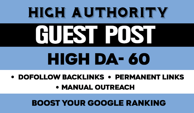 do SEO dofollow guest post da 60 plus and high da guest post