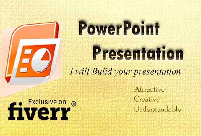 build your PowerPoint Presentation