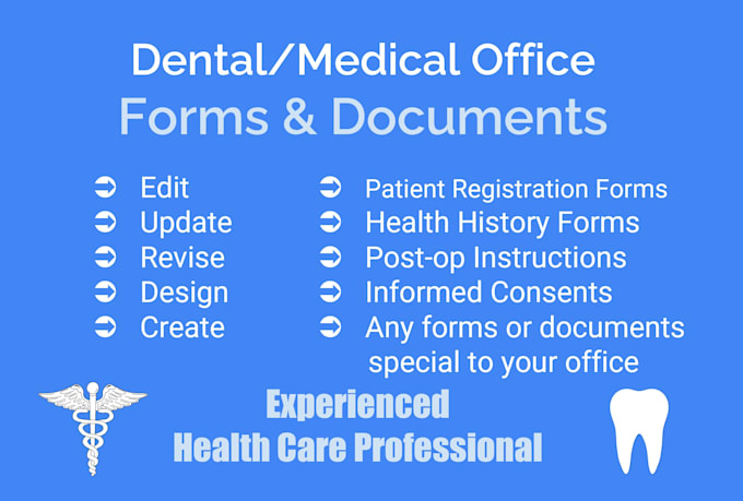 edit, revise or create your dental and medical office forms and documents