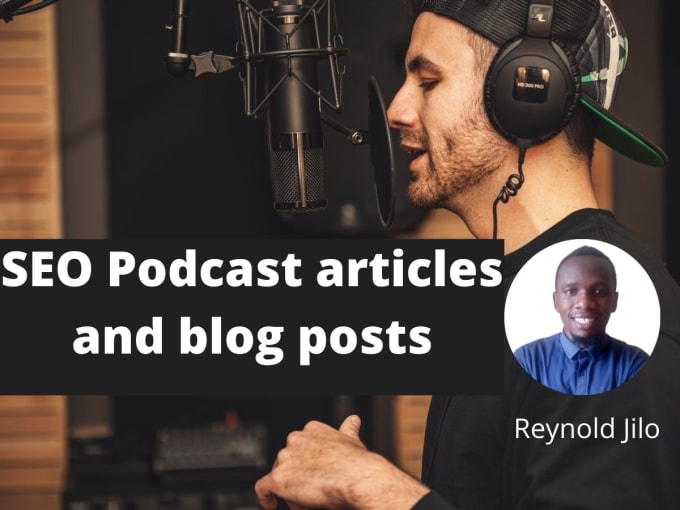 write SEO blog posts and articles for your podcast