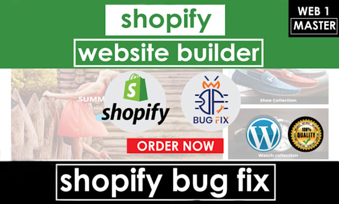do shopify website builder and shopify bug fix