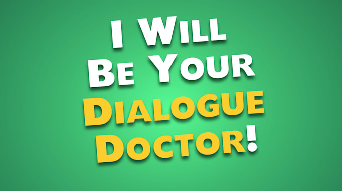 be your personal dialogue doctor