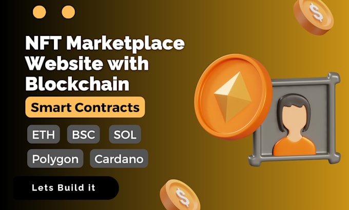 create nft blockchain site, marketplace and contracts on eth, bsc, polygon