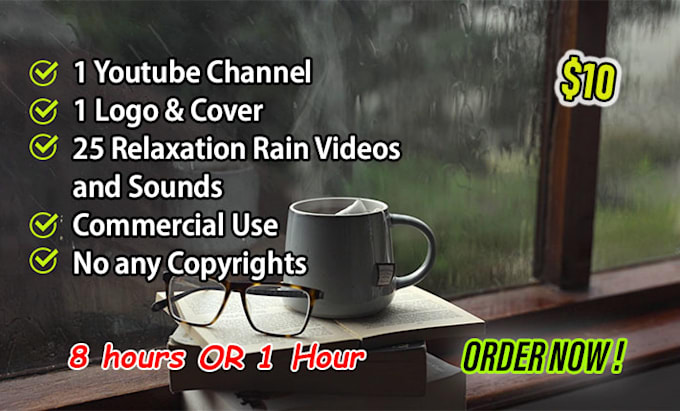 create 25 rain videos and youtube channel