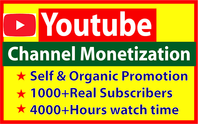 do organic video promotion for youtube channel monetization