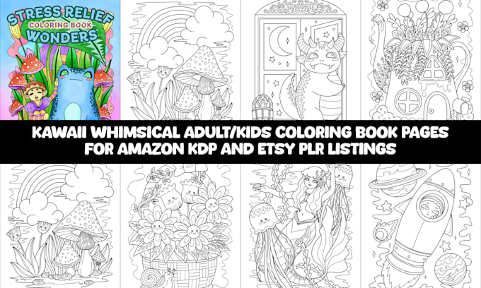 draw cute whimsical adult and kids coloring books for amazon KDP or etsy