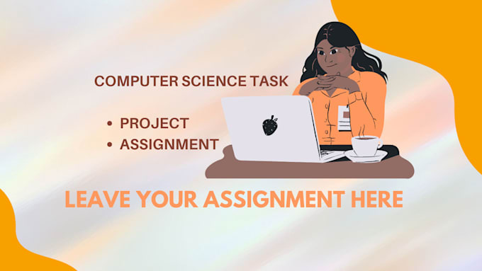 Do computer science project task and assignment by Nimraamjad1234 | Fiverr