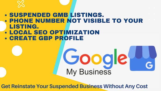 optimise and reinstate suspended google my business listing