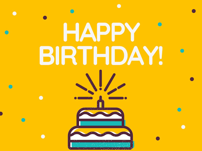 wish happy birthday and happy birthday video within 3 hours