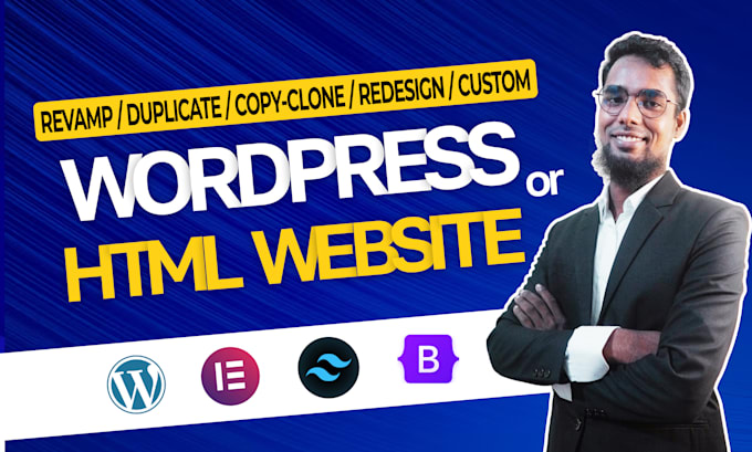 revamp, redesign, clone, and customize wordpress websites or HTML websites