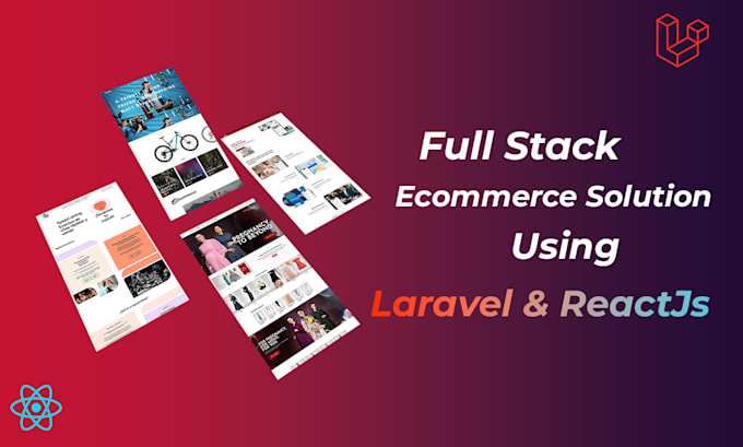 be your full stack laravel react developer