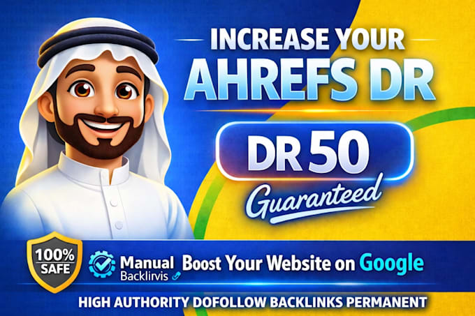 increase ahrefs domain rating dr 50 manual dofollow backlinks