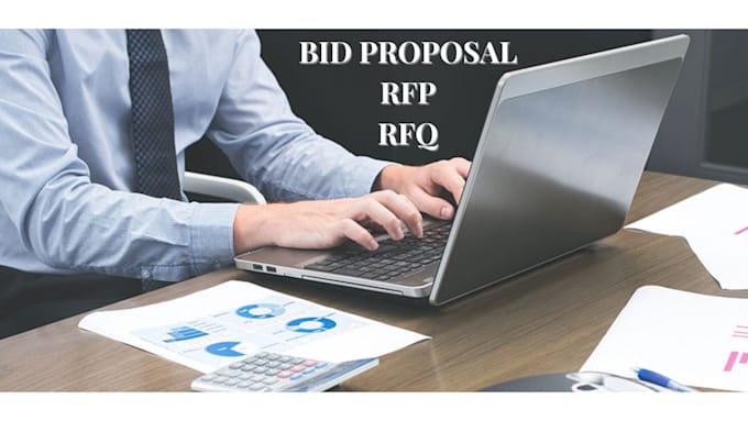 prepare an outstanding bid proposal for your rfp, rfq and tender